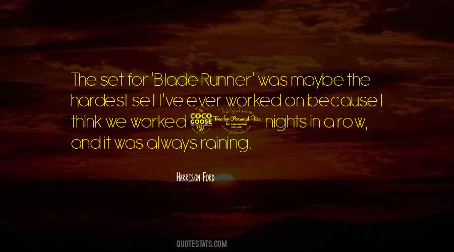 Quotes About Blade Runner #1175979