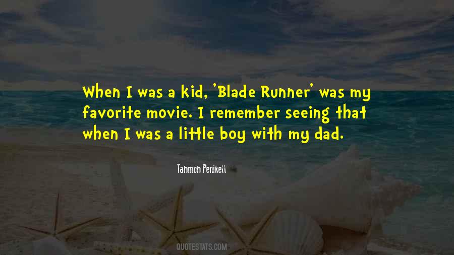 Quotes About Blade Runner #793449