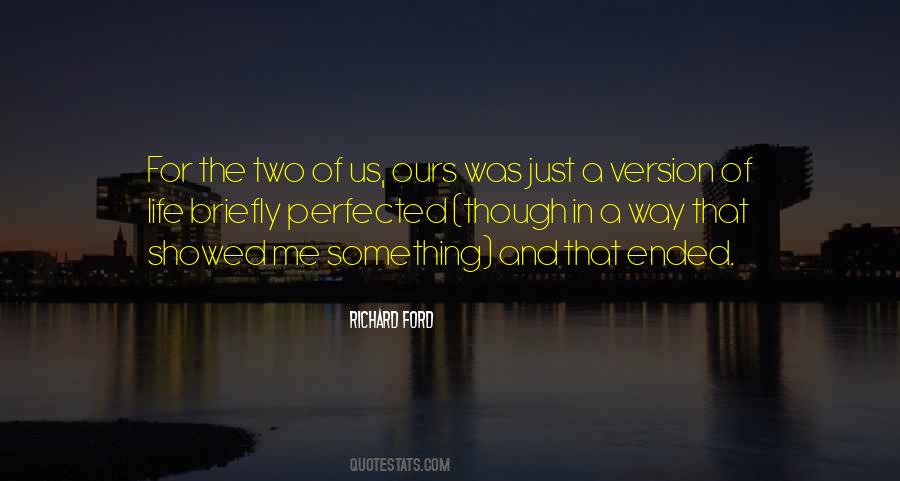 Quotes About Just The Two Of Us #336694