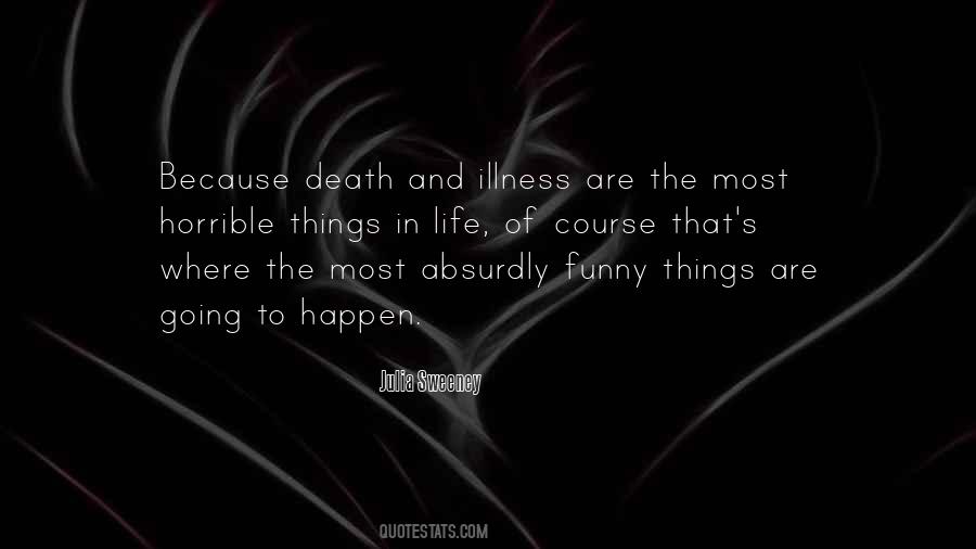 Horrible Things Quotes #120933