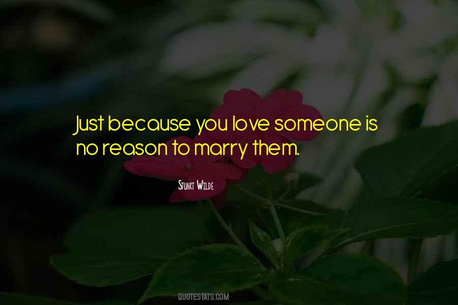 Quotes About You Love Someone #1854411