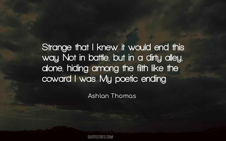 Quotes About Ending Up Alone #1115432