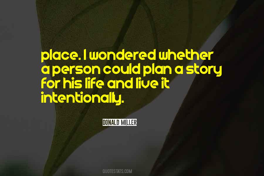 Life Intentionally Quotes #1435880