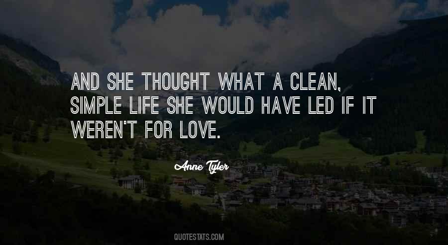 Clean Life Quotes #675413