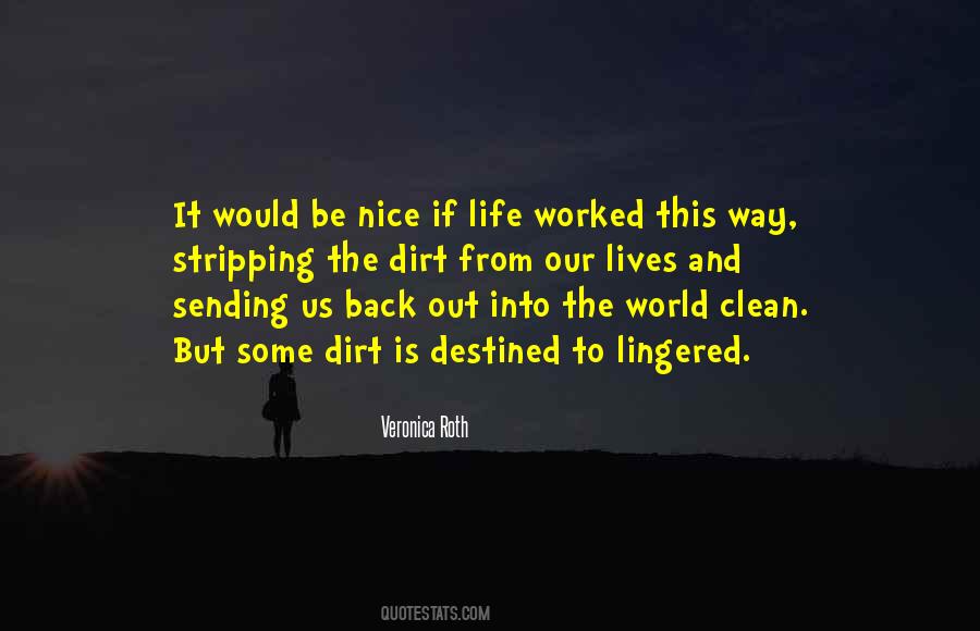 Clean Life Quotes #849110