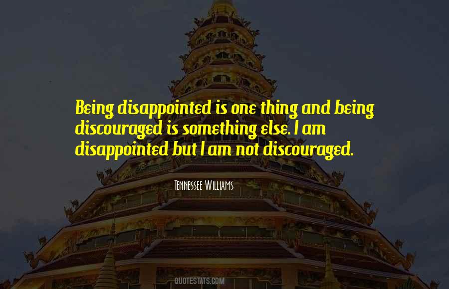 Being Disappointed Quotes #719954