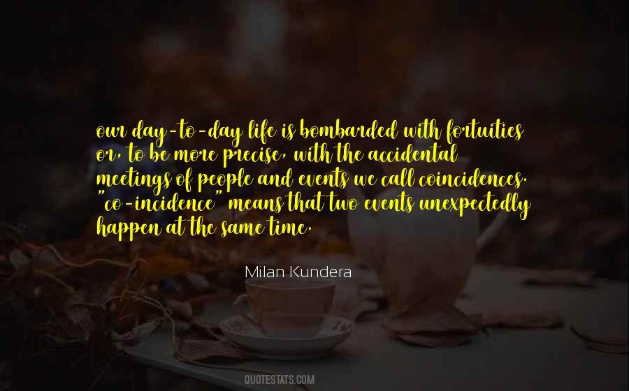 Quotes About Day To Day Life #1098653