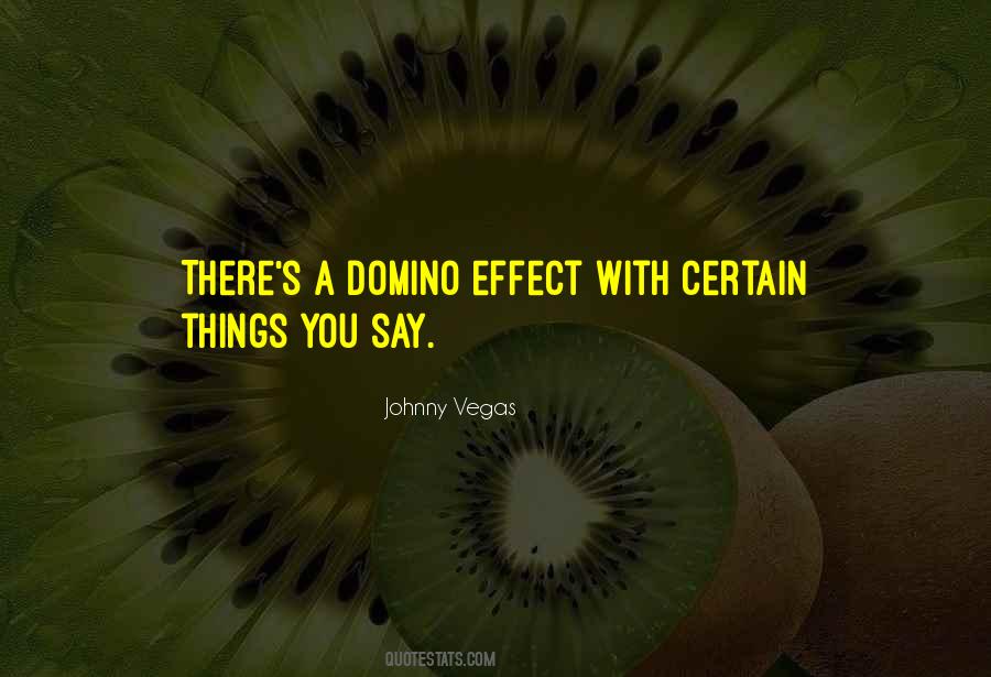 Quotes About Things You Say #600082