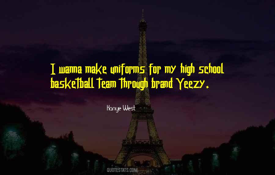 Quotes About My Basketball Team #1111444