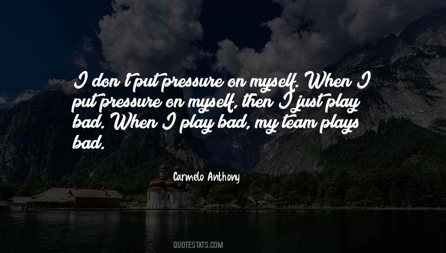 Quotes About My Basketball Team #1250981