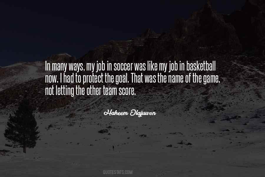 Quotes About My Basketball Team #1778723