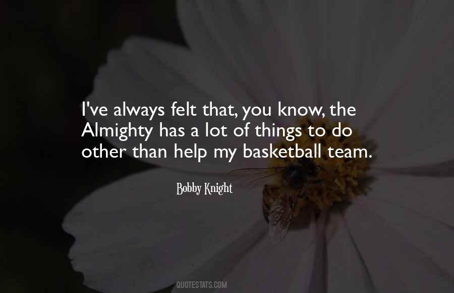 Quotes About My Basketball Team #616173