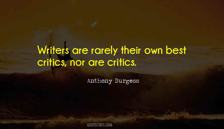 Quotes About Writers And Critics #32347