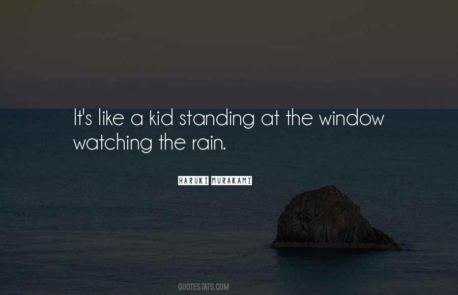 Quotes About Standing In The Rain #1217449