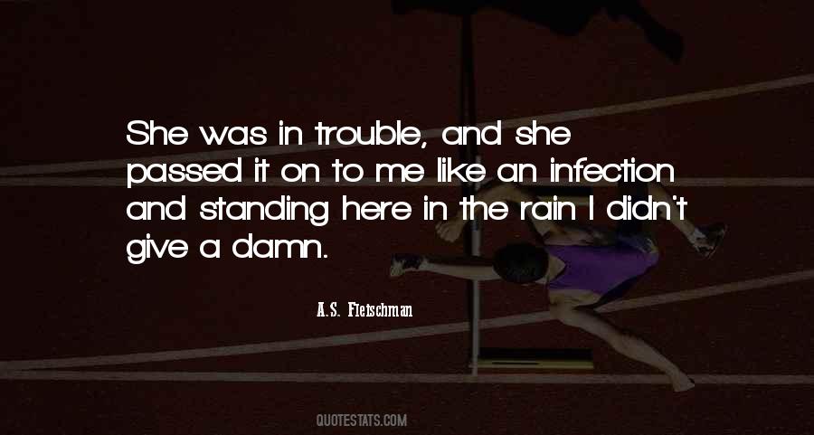Quotes About Standing In The Rain #1242549