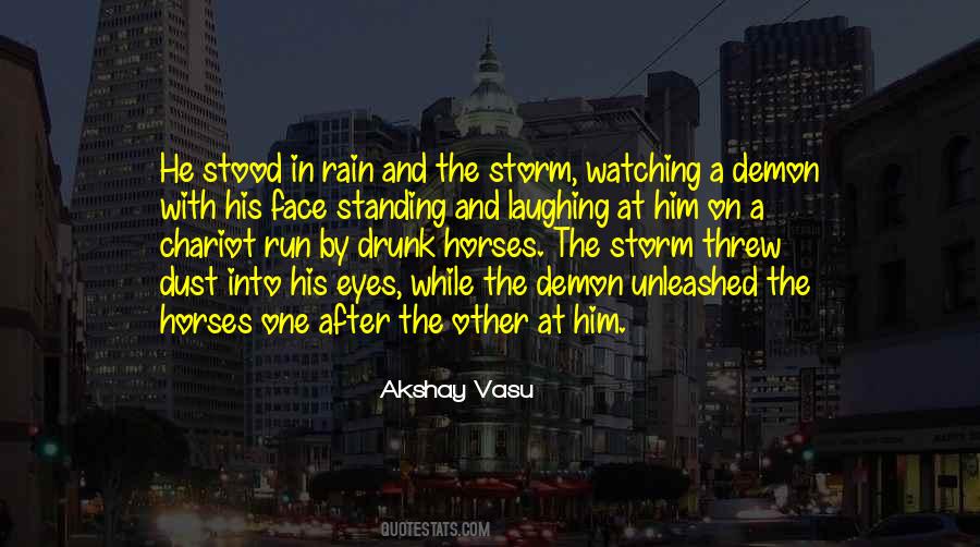 Quotes About Standing In The Rain #1254612