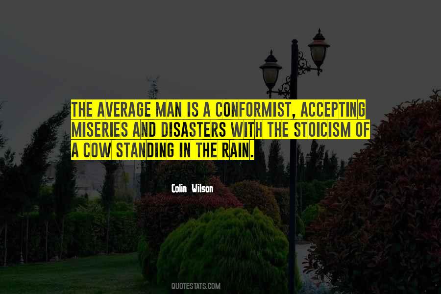 Quotes About Standing In The Rain #962410