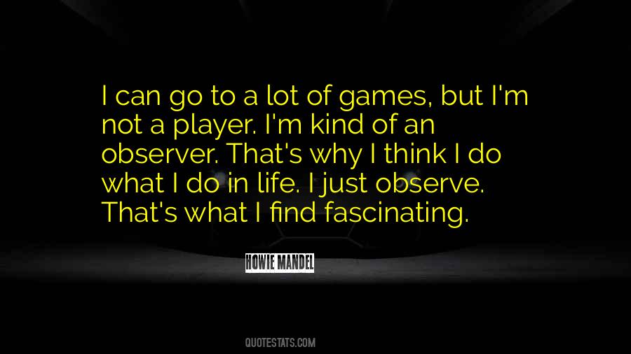 Just Observe Quotes #1090508