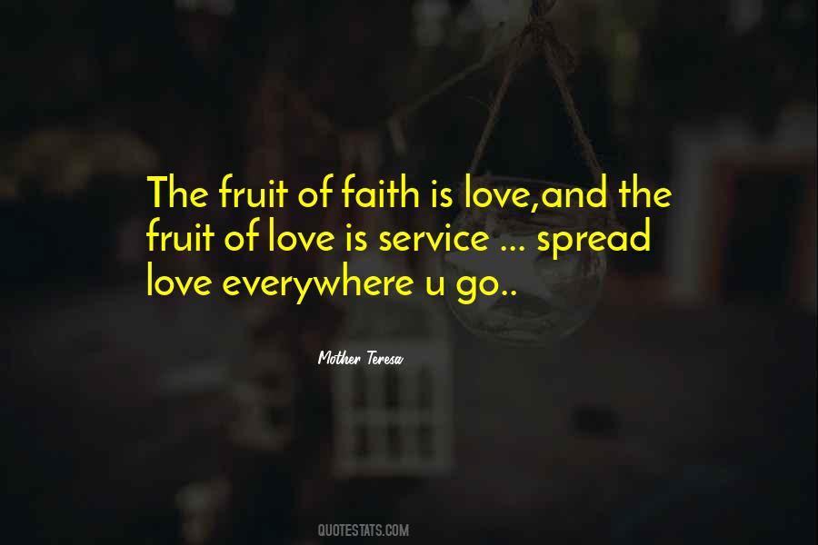 Faith Is Love Quotes #1684012