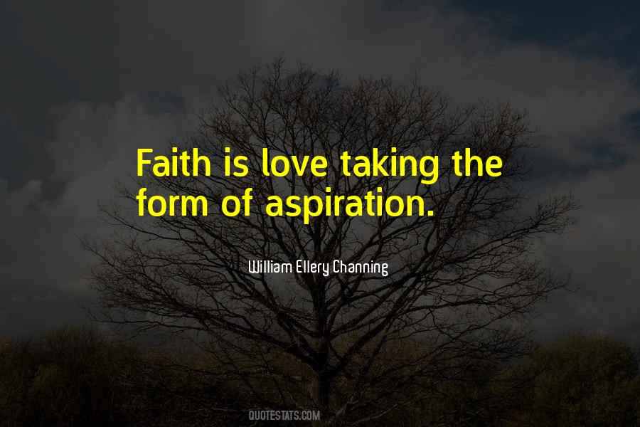 Faith Is Love Quotes #328748
