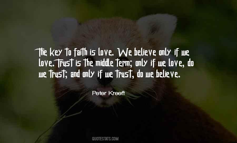 Faith Is Love Quotes #849389