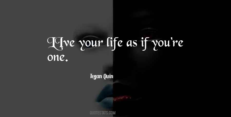 Tegan Quin Sara Quin Quotes #203045