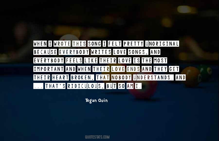 Tegan Quin Sara Quin Quotes #373245