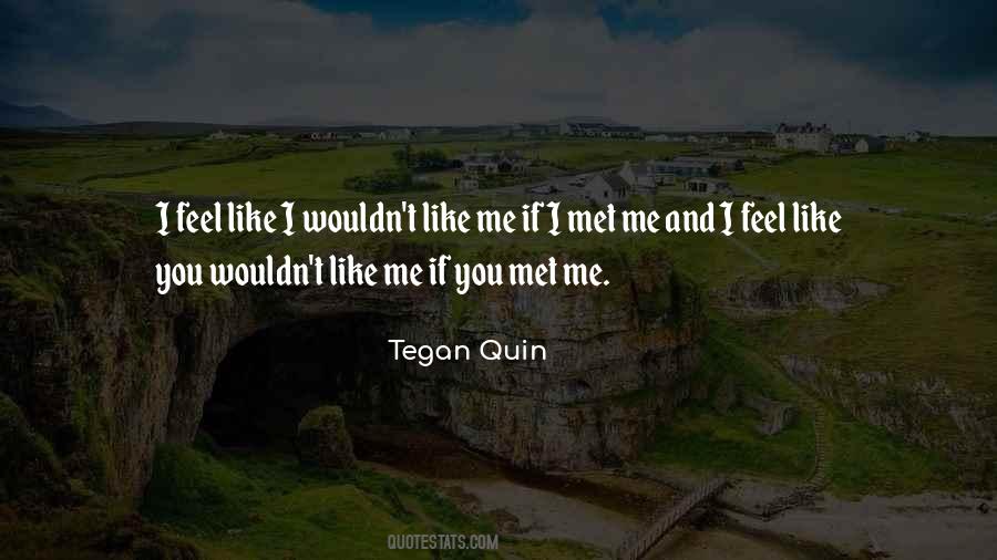 Tegan Quin Sara Quin Quotes #393193
