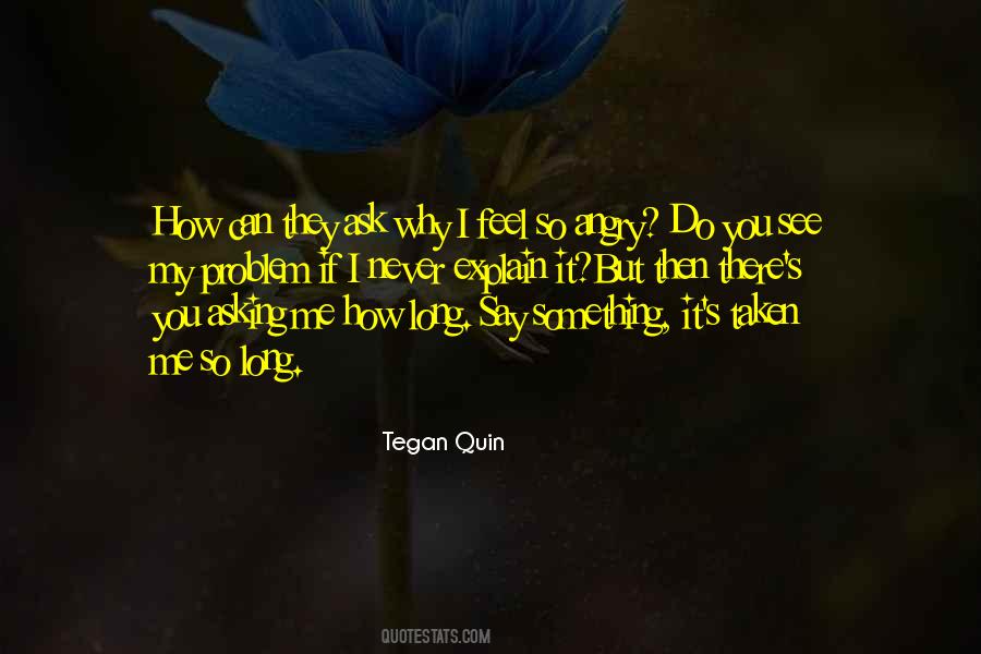 Tegan Quin Sara Quin Quotes #551970