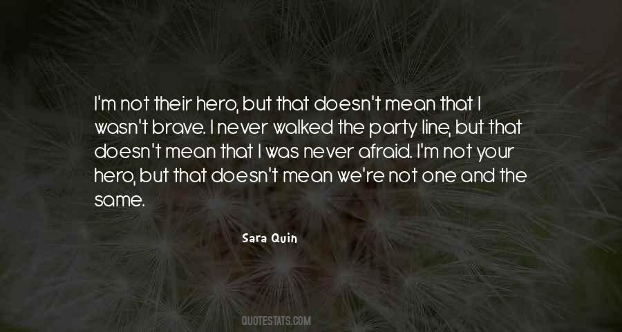 Tegan Quin Sara Quin Quotes #674825