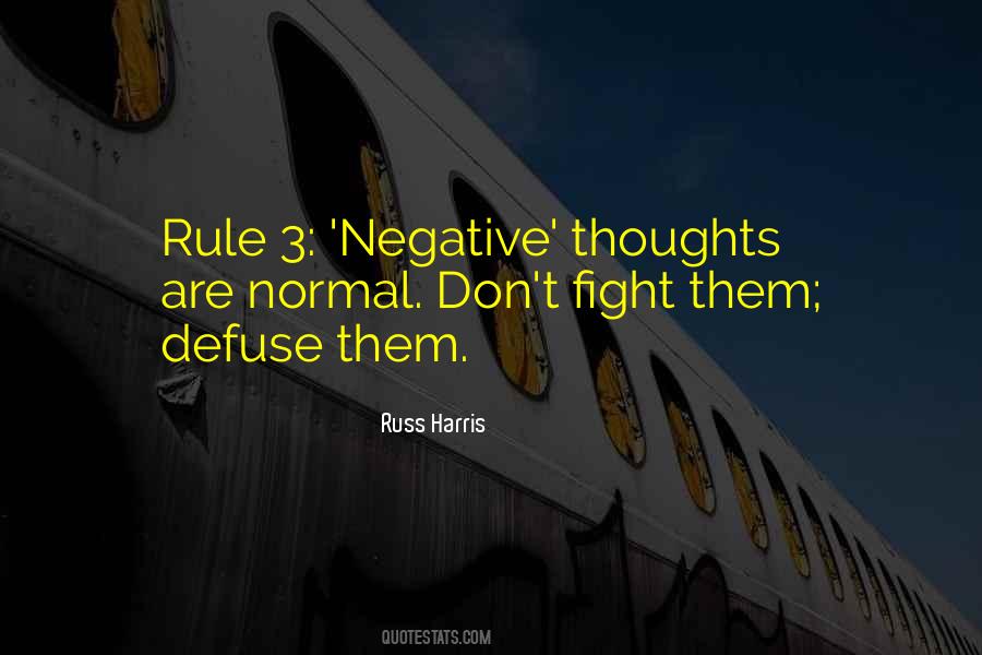 The Rule Of Thoughts Quotes #898750