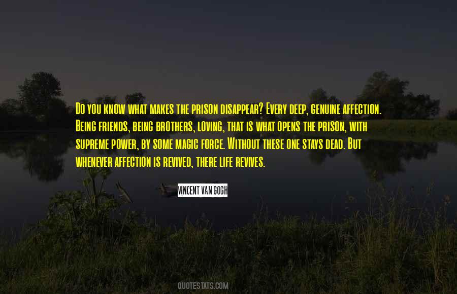 Quotes About Genuine Friends #609315