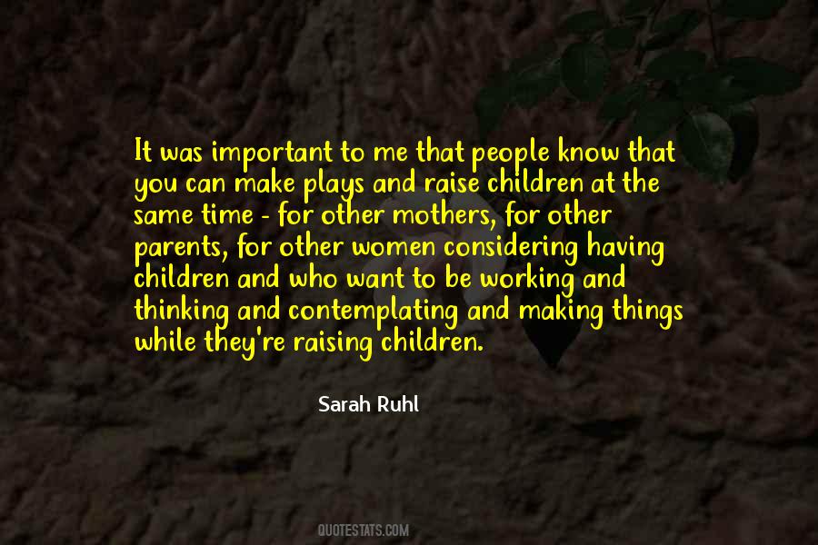 Raise Children Quotes #1180448