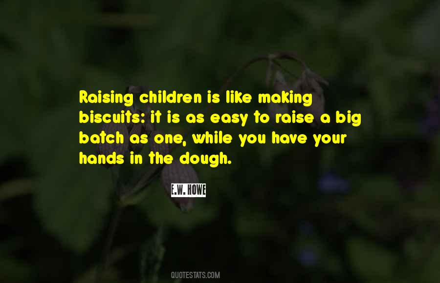 Raise Children Quotes #145042