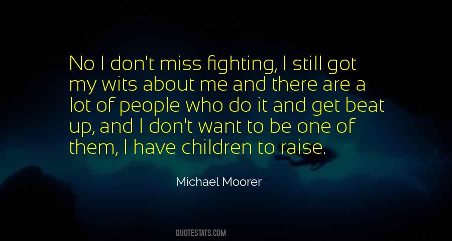 Raise Children Quotes #285020