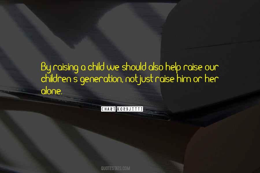 Raise Children Quotes #321698