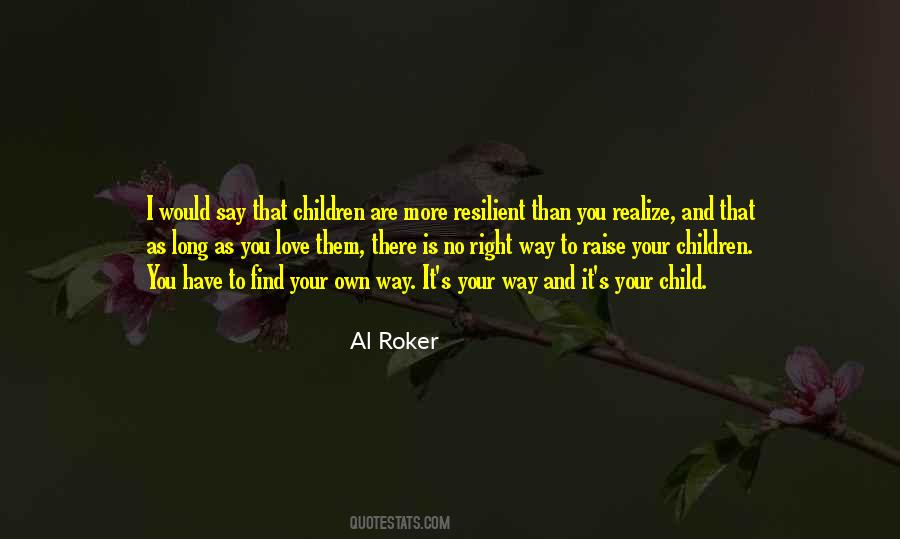 Raise Children Quotes #453178
