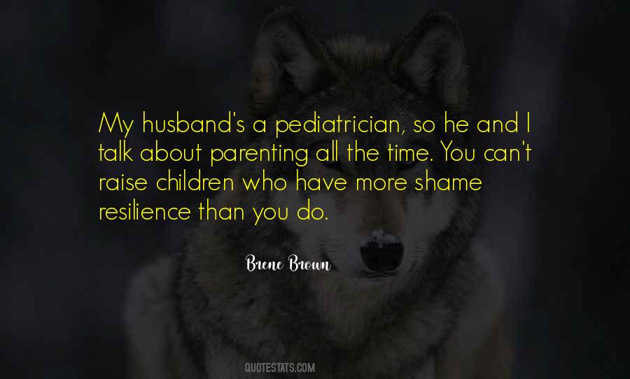 Raise Children Quotes #464216