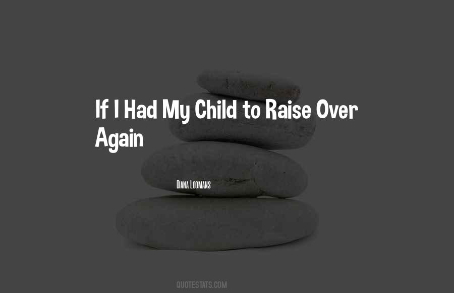 Raise Children Quotes #490259