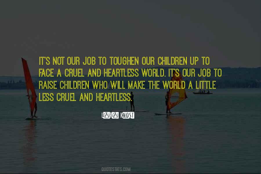 Raise Children Quotes #530506