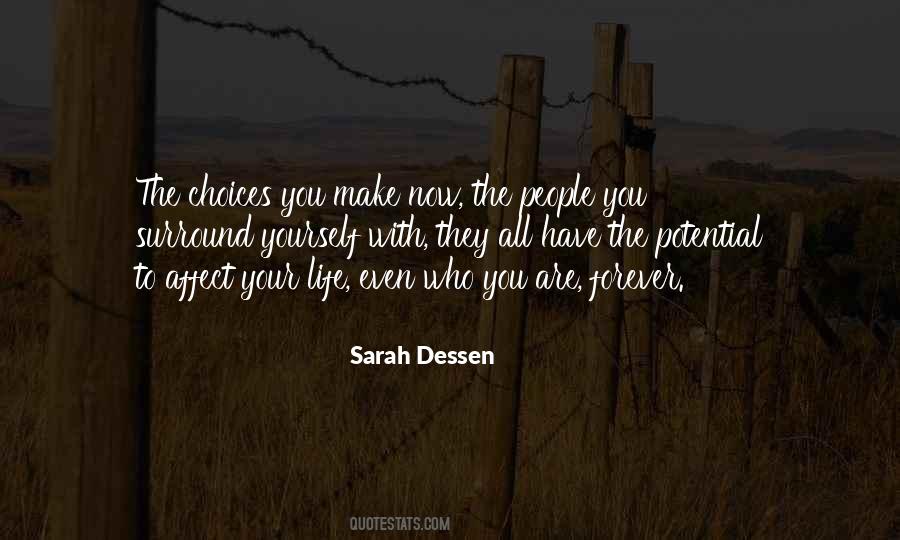 Quotes About Choices That Affect Others #1142959