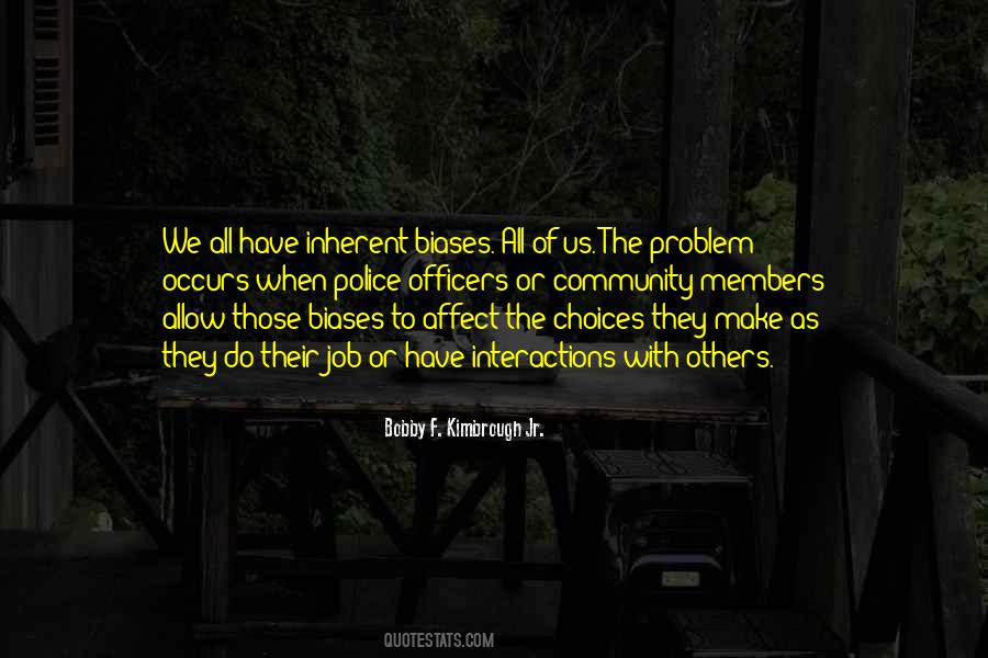 Quotes About Choices That Affect Others #433304