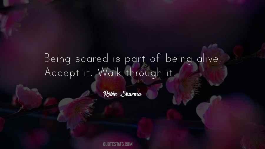 Quotes About Being Scared #1386427