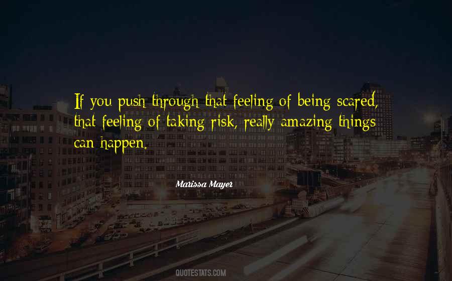 Quotes About Being Scared #1428060