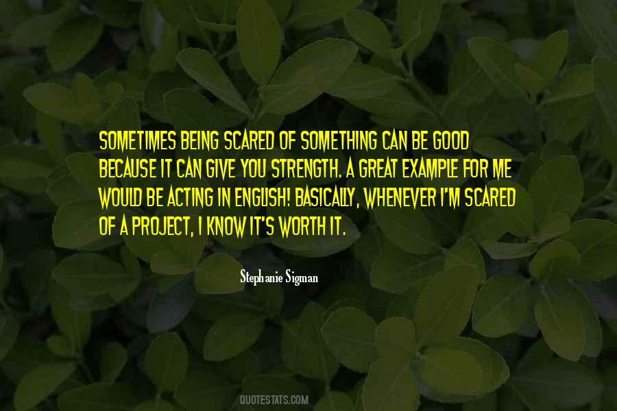 Quotes About Being Scared #1624208
