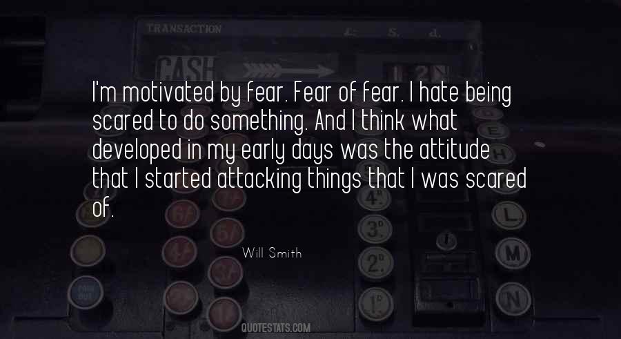 Quotes About Being Scared #653463