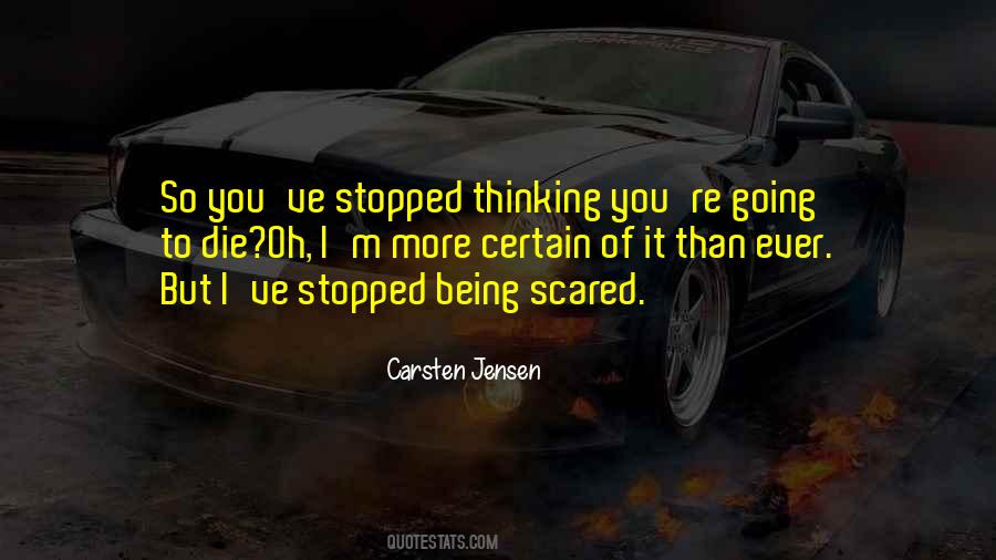 Quotes About Being Scared #957958