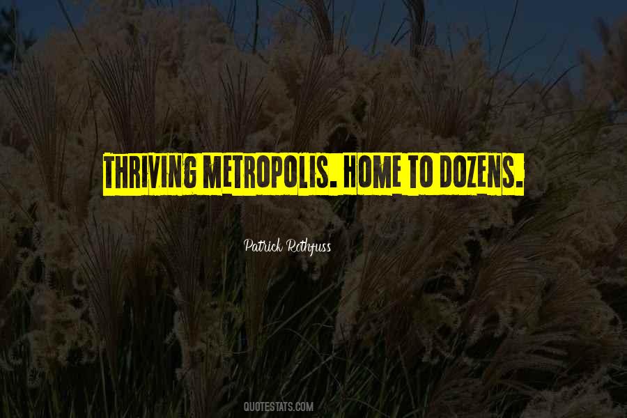 Quotes About Metropolis #961764