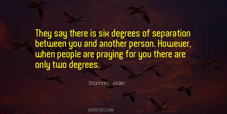 Quotes About Six Degrees Of Separation #168837