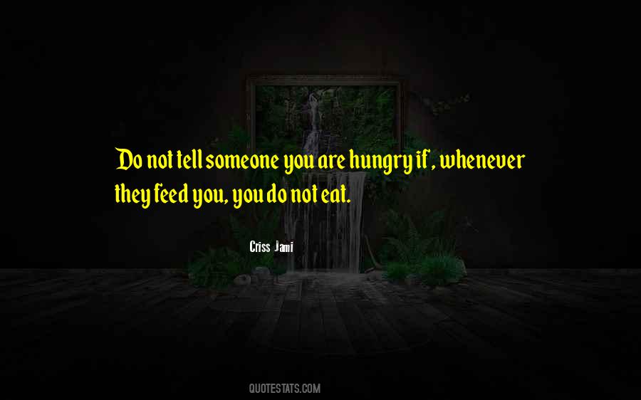 Quotes About Not Eating Food #1207471